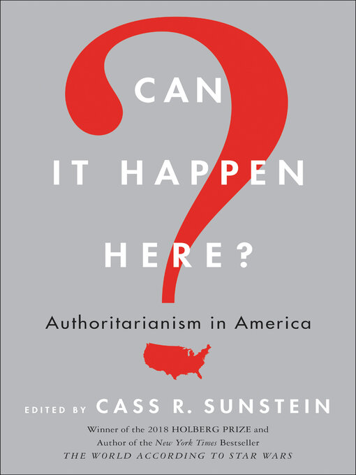 Title details for Can It Happen Here? by Cass R. Sunstein - Available